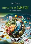 Reason to be an omnivore. For you and the planet libro di Pascual Juan