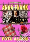 Anna Frank. Foto album libro