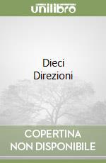 Dieci Direzioni