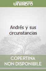 Andrés y sus circunstancias libro