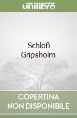 Schloß Gripsholm libro