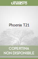 Phoenix T21 libro