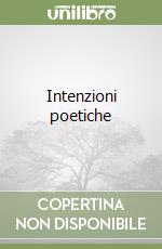 Intenzioni poetiche libro