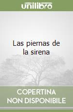 Las piernas de la sirena libro