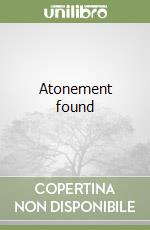 Atonement found