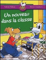 Un Nouveau dans la classe. Per la Scuola elementare