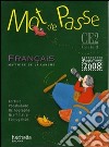 Francais. CE2 cycle 3. Livre de l'élève. Per la Scuola elementare libro