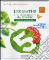 Les maths à la découverte du monde. CE1. Fichier de mathématiques. Per la Scuola elementare libro