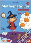 Mathématiques. CP. Approfondissement. Per la Scuola elementare libro