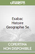 Esabac Histoire Geographie 5e libro