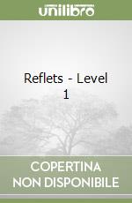 Reflets - Level 1 libro