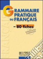 Grammaire Pratique Du Francais libro