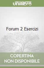 Forum 2 Esercizi libro