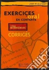 Exercices En Contexte Oral Intermediaire - Corriges libro