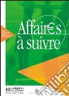 Affaires A Suivre libro