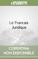 Le Francais Juridique libro