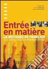 Entree En Matiere - Livre De L'eleve libro