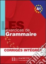 500 Exercices Grammaire A1 (les) libro