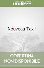 Nouveau Taxi!