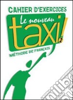 Le Nouveau Taxi 2 libro