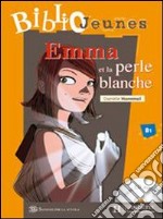 Bj - Emma Et La Perle Blanche + Cd Audio