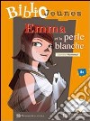 Bj - Emma Et La Perle Blanche + Cd Audio libro
