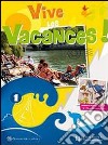 Vive Les Vacances ! 1 Italie + Cd libro