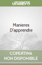 Manieres D'apprendre libro