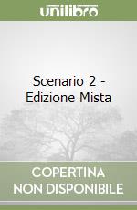 Scenario 2 - Edizione Mista libro