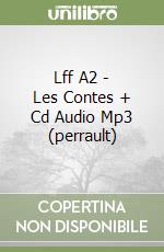 Lff A2 - Les Contes + Cd Audio Mp3 (perrault) libro