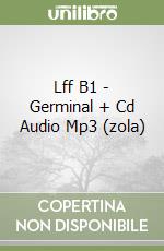 Lff B1 - Germinal + Cd Audio Mp3 (zola) libro