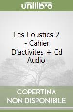 Les Loustics 2 - Cahier D'activites + Cd Audio