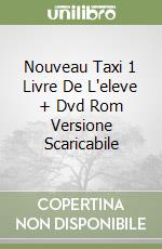 Nouveau Taxi 1 Livre De L'eleve + Dvd Rom Versione Scaricabile libro