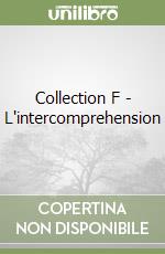 Collection F - L'intercomprehension libro