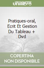 Pratiques-oral, Ecrit Et Gestion Du Tableau + Dvd libro