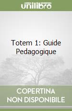 Totem 1: Guide Pedagogique libro