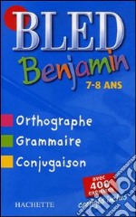 Bled: Benjamin 7-8 Ans libro