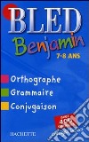 Bled: Benjamin 7-8 Ans libro