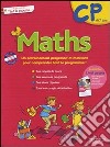 Maths. CP. Per la Scuola elementare libro