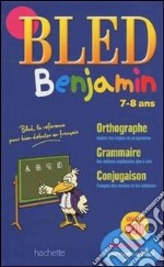 Bled Benjamin (7-8 Ans) 2010 libro