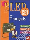 Français. CE1. 7-8 ans. Per la Scuola elementare libro