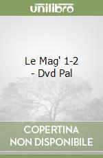 Le Mag' 1-2 - Dvd Pal libro