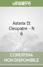 Asterix Et Cleopatre - N 6 libro