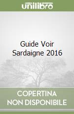 Guide Voir Sardaigne 2016