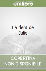 La dent de Julie libro