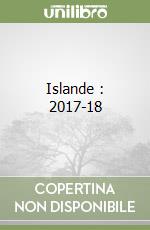 Islande : 2017-18 libro