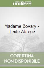 Madame Bovary - Texte Abrege libro