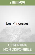 Les Princesses
