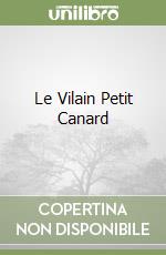 Le Vilain Petit Canard