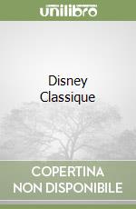 Disney Classique libro